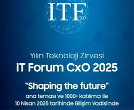 2025 IT Forum CxO: Kayıtlar Açıldı!
